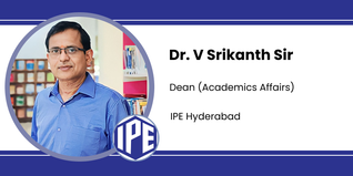 IPE Hyderabad, Dean (Academics Affairs): Dr. V Srikanth Sir Interview